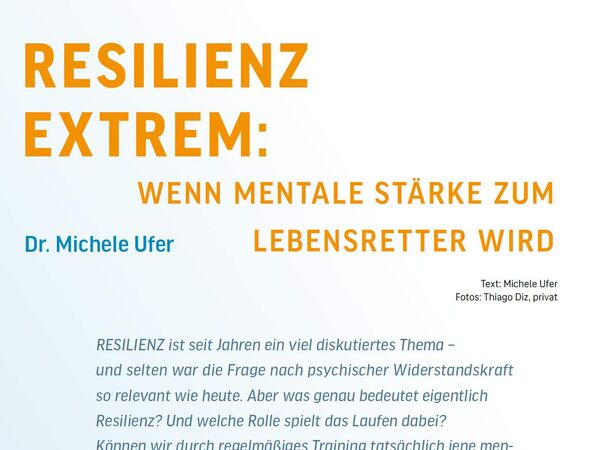 Resilienz extrem – wenn mentale Stärke zum Lebensretter wird | Dr. Michele Ufer, Speaker, Sportpsychologe, Extremläufer